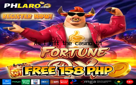 As I left the casino that night, I felt a deep sense of satisfaction and fulfillment